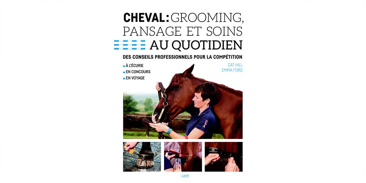 J’ai lu… Cheval : Grooming, pansage et soins au quotidien
