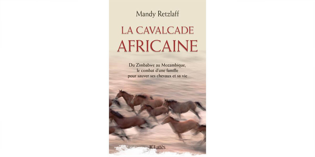 J'ai lu...La cavalcade africaine de Mandy Retzlaff