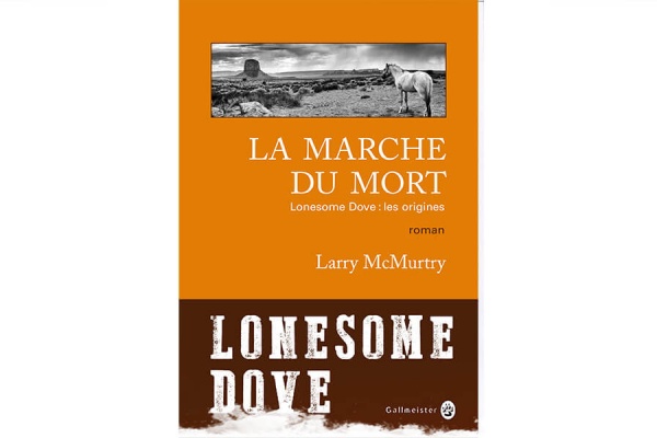 J’ai lu… La Marche du Mort de Larry McMurtry