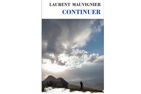 J’ai lu… Continuer, de Laurent Mauvignier