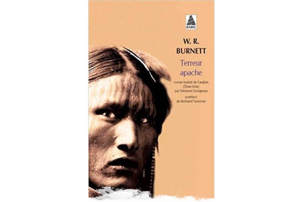 J'ai lu...Terreur Apache de W.R. Burnett (1899–1982)
