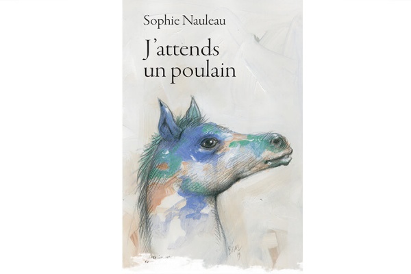 J'ai lu... J'attends un poulain, de Sophie Nauleau